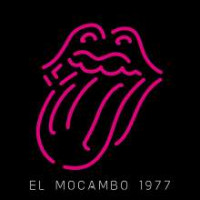 Rolling Stones - El Mocambo 1977