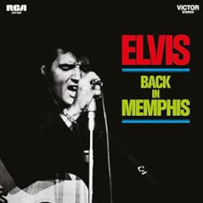 Elvis Presley - Elvis Back In Memphis
