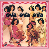 Eva Eva Eva - Love Me Please Forever