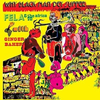 Fela Kuti - Why Black Man Dey Suffer 