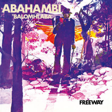Freeway - Abahambi "Balomhlaba"