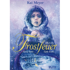 Kai Meyer - Frostfeuer Bd.01 - 03