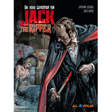 Antonio Segura / José Ortiz - Die  Gesichter von Jack the Ripper