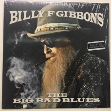 Billy F Gibbons ‎- The Big Bad Blues