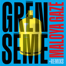 Grèn Sémé - Maloya Gazé + Remixs