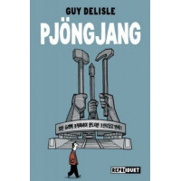 Guy Delisle - Pjöngjang