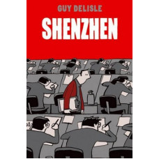 Guy Delisle - Shenzhen