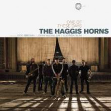 The Haggis Horns - One Of These Days