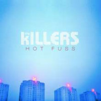 The Killers - Hot Fuss