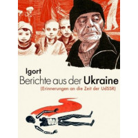 Igort - Berichte aus der Ukraine