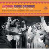 Various - Indian Rare Groove (Rare Funky Songs From Bollywood)