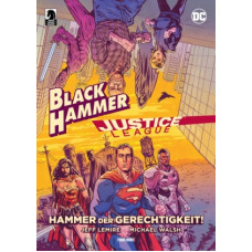 Jeff Lemire - Black Hammer / Justice League - Hammer der Gerechtigkeit