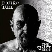 Jethro Tull - The Zealot Gene