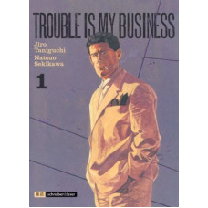 Jiro Taniguchi - Trouble is my Business Bd.01 - 06