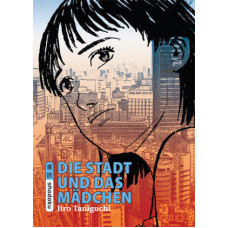 Jiro Taniguchi - Die Stadt und das Mädchen