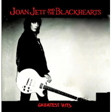 Joan Jett and The Blackhearts - Greatest Hits