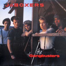 Joboxers - Like Gangbusters