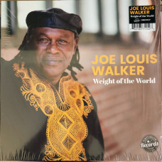 Joe Louis Walker - Weight of the World