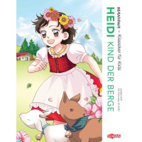 Johanna Spyri - Manhwa-Klassiker für Kids - Heidi - Kind der Berge