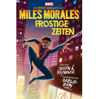 Justin A. Reynolds - Spider-Man: Miles Morales - Frostige Zeiten