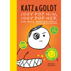 Stephan Katz - Iggy Pop hin - Iggy Pop her - Ich will Radieschen