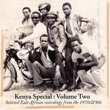 Various - Kenya Special- Volume Two (Selected East African Recordings From The 1970s & '80s)