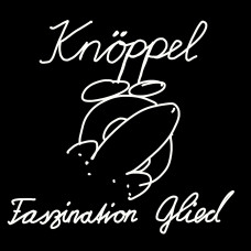 Knöppel - Faszination Glied