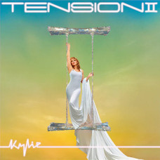 Kylie Minogue - Tension II