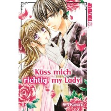 Kayoru - Küss mich richtig, my Lady Bd.01 - 05