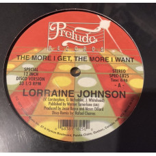 Lorraine Johnson ‎– The More I Get The More I Want