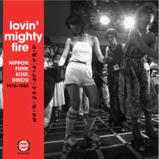 Various - Lovin' Mighty Fire 