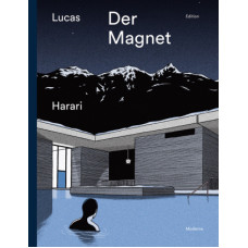 Lucas Harari - Der Magnet