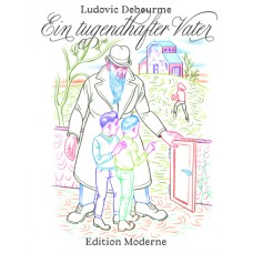 Ludovic Debeurme - Ein tugendhafter Vater