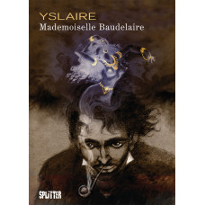 Yslaire - Mademoiselle Baudelaire