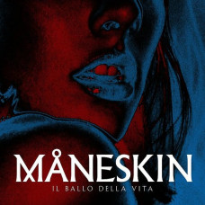 Maneskin - Il Ballo Della Vita