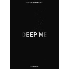 Marc-Antoine Mathieu - Deep Me