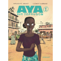 Marguerite Abouet / Clément Oubrerie - Aya aus Yopougon Bd.01 + 07