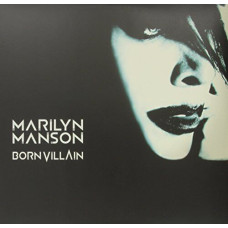 Marilyn Manson - Born Villain