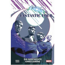 Mark Russell - Fantastic Four - Die Geschichten eines Lebens