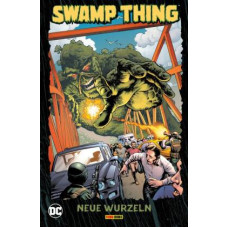 Mark Russell - Swamp Thing - Neue Wurzeln