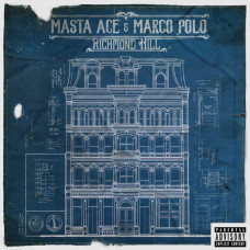 Masta Ace / Marco Polo - Richmond Hill