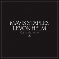 Mavis Staples - Carry Me Home