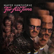 Mayer Hawthorne - For All Time