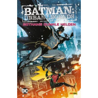Matthew Rosenberg / Meghan Fitzmartin - Batman Urban Legends - Gothams dunkle Helden