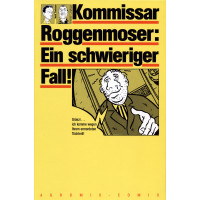 Melk Thalmann / Christian Langhagen - Kommissar Roggenmoser - Ein schwieriger Fall!