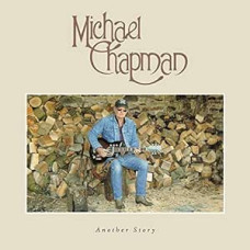 Michael Chapman - Another Story