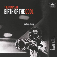 Miles Davis - Birth Of The Cool (Complete Edition)
