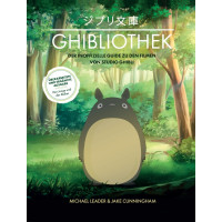 Michael Leader / Jack Cunningham - Ghibliothek - Der inoffiezielle Guide zu den Filmen von Studio Ghibli