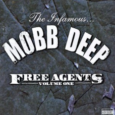 Mobb Deep - Free Agents - The Murda Mixtape Vol.01