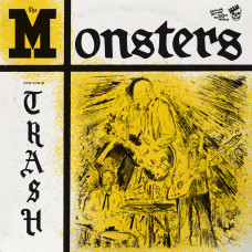 Monsters - You`re Class, I`m Trash